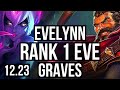 EVELYNN vs GRAVES (JNG) | Rank 1 Eve, 10/2/7, Legendary | KR Grandmaster | 12.23