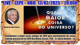 CEPE – Curso Básico de Espiritismo – 70ª P – Qual a Maior Coisa do Universo -  com Vicente Cardoso.