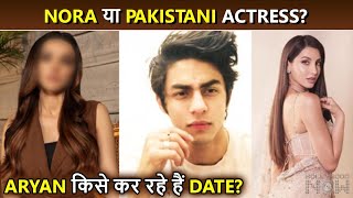 Amid Dating Rumours With Nora Fatehi, Aryan Khan Seen With This Pakistani Actress