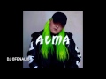 Alma Dye My Hair (remix dj ofenalix)