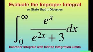 Evaluate Improper Integral e^x/(e^(2x) +3) dx over [0, infinity). Infinite Integration Limits