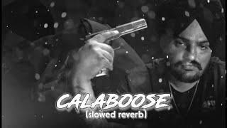 CalaBoose - Sidhu moose wala (Slowed reverb)