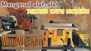 Mengenal alat alat TUKANG KAYU MODERN - WoodWorking INDONESIA