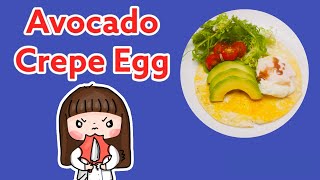 Avocado Crepe Egg เมนูสองไข่ทั้งไข่เจียวและไข่ดาวน้ำราดซอสทานกับสลัดผักและอโวคาโด