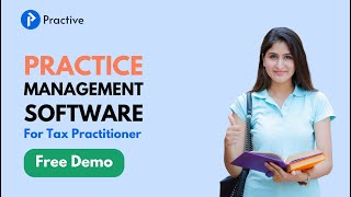 Practive Software Free Demo: Office Management Software for CAs and Accounting Firm