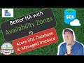 Introduction  to Availability Zone for Azure SQL Database & Azure SQL Managed Instance!