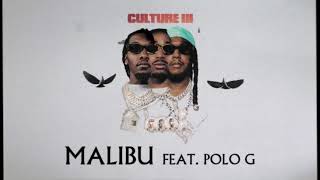 Migos Feat Polo G - Malibu Official Audio