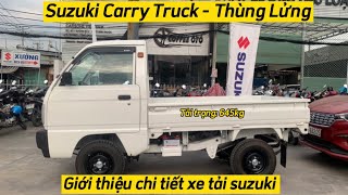 Giới thiệu chi tiết xe tải suzuki carry truck thùng lửng 645kg |xe tải suzuki thùng lửng |Xe tải nhỏ