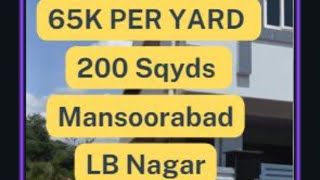 RESALE PLOT || 65K PER YARD || 200 Sqyds || Mansoorabad || LB Nagar || READY FOR CONSTRUCTION