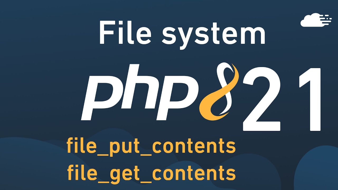 تعلم Php - File System - File_put_contents - File_get_contents - YouTube