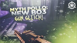 Myth Pollo: New Black Ops 3 Gun Glitch