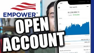 How to Open an Empower Account