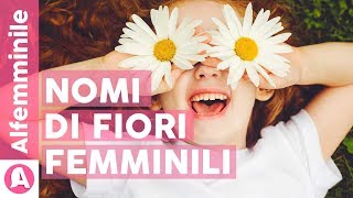 Nomi di fiori femminili 👶🏼🌸🌼| alfemminile