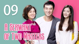 【ENG SUB】A Serwant of Two Masters 09丨一仆二主 09