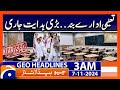 Educational Institutions Closed | Geo News 3 AM Headlines (7 Nov 2024)