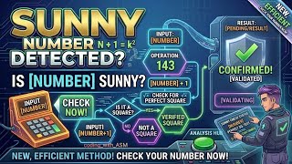 How to check whether a number is Sunny number or not?