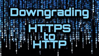 Downgrade HTTPS websites to HTTP | HACK TO LEARN