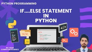 Python If-Else Explained with Examples | Urdu/Hindi Tutorial for ICS Students