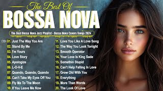 Bossa Nova Cover Songs 2025 🎶 Chill Bossa Nova Collection 🌴 Top Jazz Hits Playlist 2025