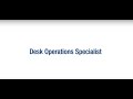 Desk Operations Specialist Role