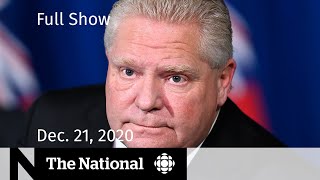 CBC News: The National | Ontario’s lockdown plan | Dec. 21, 2020