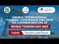 #LIVE : ARUSHA INTERNATIONAL TOURISM CONFERENCE AND EXPO ON COMMEMORATION OF WORLD TOURISM DAY, 2024