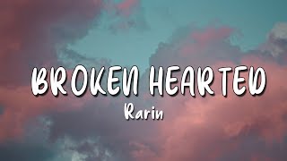 Rarin - BROKEN HEARTED (Lyrics Video)