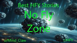 Best HFY Stories: No Fly Zone