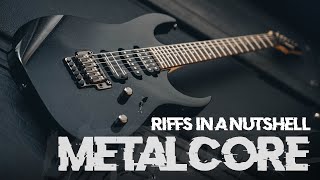 Metalcore Riffs in a Nutshell