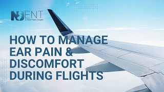 How to Manage Ear Pain & Discomfort During Flights
