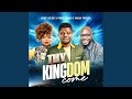 Thy Kingdom Come