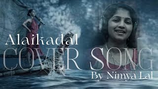 Alaikadal Song Cover By Nimya Lal | Ponniyin Selvan Part 1 | Thadiyanz Media