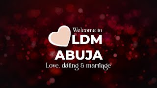 LOVE, DATING & MARRIAGE CONFERENCE 2023 | ABUJA