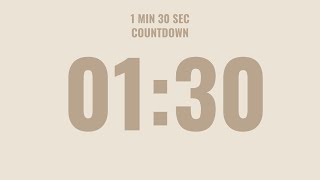 1 Minute 30 Sec Countdown Timer ⌛ No Music | Calm Alarm at the End ⏰ Aesthetic Design🤎Neutral Colors