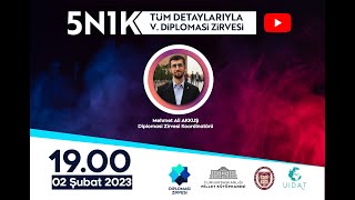 TÜM DETAYLARIYLA V. DİPLOMASİ ZİRVESİ | 5N1K