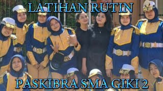 SULTAN!!! LATIHAN RUTIN PASKIBRA SMA GIKI 2 SURABAYA