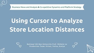 NCNU_1131_BNA\u0026CDPS_How to use Cursor to analyze the distance of store locations