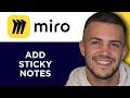 How To Add Sticky Notes On Miro (Step By Step)
