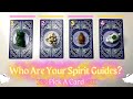 ✨Who Are Your Spirit Guides?✨👻 - Pick A Card - Psychic Tarot Reading🌟TIMELESS