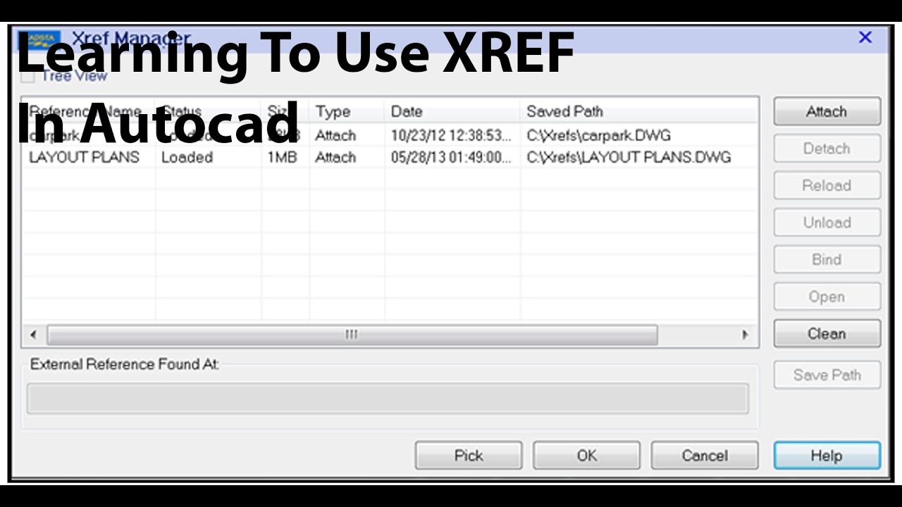 How To Use The Xref Manager In AutoCAD - YouTube