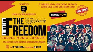 The Freedom - Gospel Music Concert | August 15 | Evangelical Media Ministries