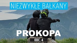 NIEZWYKŁE BAŁKANY PROKOPA (odc. 4/8) /// BALKANS ON THE MOTORCYCLE (ep. 4/8)