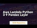 aws lambda python 3 9 pandas layer