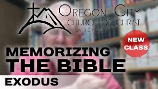 Memorizing The Bible  |  Exodus  |  Ron Murphy