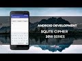 Android Development Tutorial - Open Existing SQLite Cipher Databases