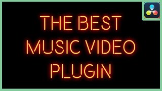 The BEST Complete Music Video Plugin | DaVinci Resolve 18 | MVFX