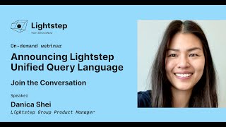 Announcing the Lightstep Unified Query Language