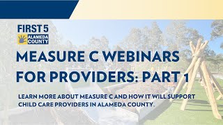 Measure C Webinar for Providers: Part 1