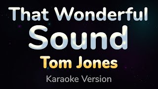 THAT WONDERFUL SOUND - Tom Jones (HQ KARAOKE VERSION with lyrics)  || Music Asher