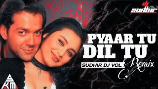 PYAAR TU DIL TU - BITCHU (BOUNCY MIX)_SUDHIR DJ VOL 1_ | BOBBY DEOL | RAANI MUKHAR